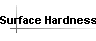 Surface Hardness